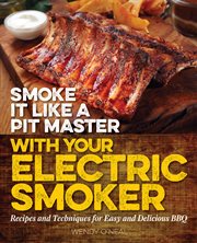 Smoke It Like a Pit Master With Your Electric Smoker cover image