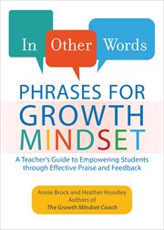 In Other Words: Phrases for Growth Mindset : Phrases for Growth Mindset cover image
