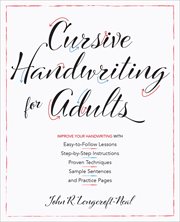 Cursive Handwriting for Adults : Improve Your Handwriting cover image
