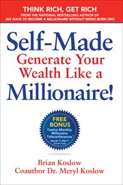 Self-made : generate your wealth like a millionaire! cover image