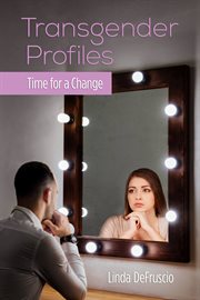 Transgender profiles : time for a change cover image
