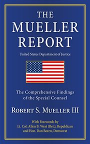 The mueller report. The Comprehensive Findings of the Special Counsel cover image