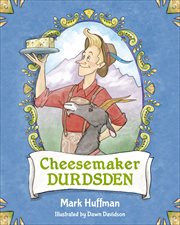 Cheesemaker Durdsden cover image