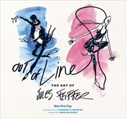 Out of line : the art of Jules Feiffer cover image