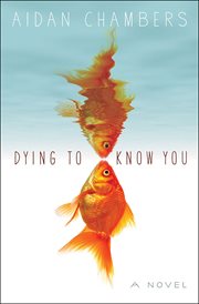 Dying to know you cover image