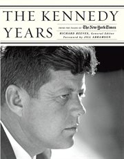 The Kennedy years : from the pages of The New York Times cover image