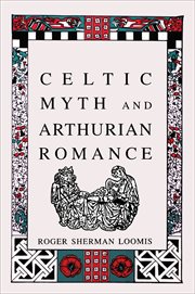 Celtic Myth and Arthurian Romance cover image