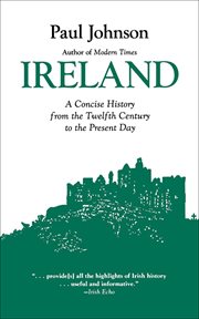 Ireland : a History from the Twelfth Century to the Present Day cover image