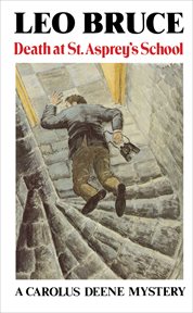 Death at St. Asprey's School : a Carolus Deene Mystery cover image