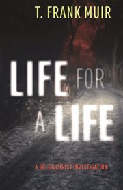 Life for a life : a DCI Gilchrist novel cover image