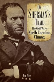 On Sherman's trail : the Civil War's North Carolina climax cover image