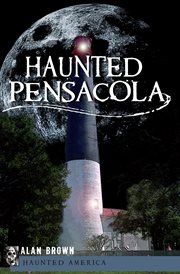 Haunted Pensacola cover image