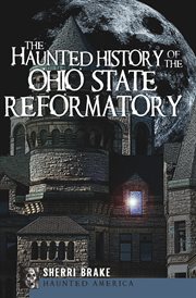The haunted history of the Ohio State Reformatory cover image