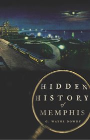 Hidden history of Memphis cover image