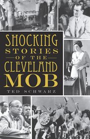 Shocking Stories of the Cleveland Mob cover image