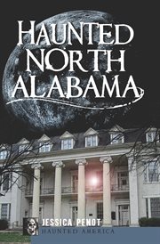 Haunted North Alabama cover image