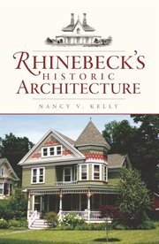 Rhinebeck's Historic Architecture cover image
