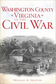 Washington County, Virginia, in the Civil War cover image