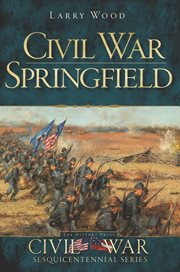 Civil War Springfield cover image