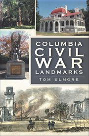 Columbia Civil War Landmarks cover image