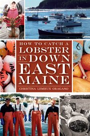 How to catch a lobster in Down East Maine cover image