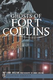 Ghosts of Fort Collins cover image