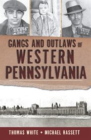 Gangs and Outlaws of Western Pennsylvania cover image