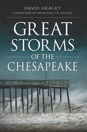 Great storms of the Chesapeake cover image