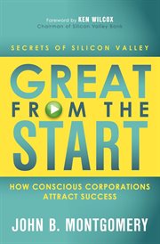 Great from the start : how conscious corporations attract success cover image