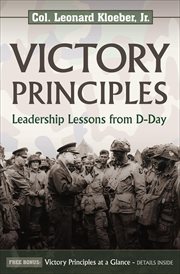 Victory principles : leadership lessons from D-Day cover image