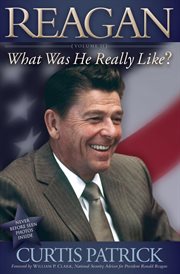 Reagan : what was he really like?. Vol. 2 cover image