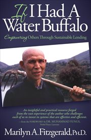 If I had a water buffalo : empowering others through sustainable lending cover image