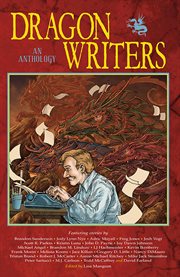 Dragon writers : an anthology cover image