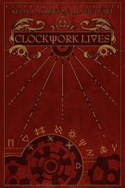 Clockwork lives cover image