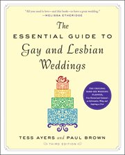 The essential guide to gay & lesbian weddings cover image
