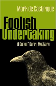 Foolish Undertaking : Buryin' Barry Mystery cover image