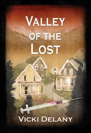 Valley of the Lost : Constable Molly Smith Novels cover image