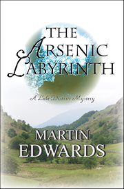 The Arsenic Labyrinth : Lake District Mysteries cover image