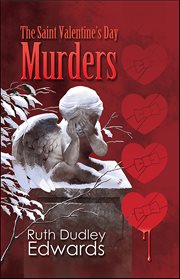 The Saint Valentine's Day Murders : Robert Amiss cover image