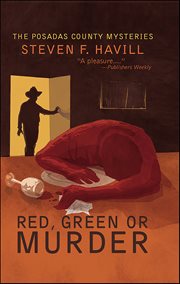 Red, Green, or Murder : Posadas County Mystery cover image