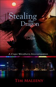 Stealing the Dragon : Cape Weathers Investigation cover image
