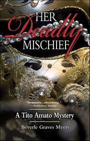 Her Deadly Mischief : Tito Amato cover image