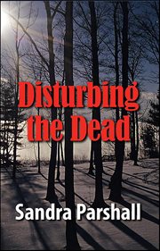Disturbing the Dead : Rachel Goddard Mystery cover image