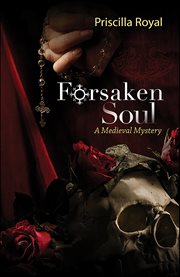 Forsaken Soul : Medieval Mysteries cover image