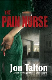 The Pain Nurse : Cincinnati Casebooks cover image