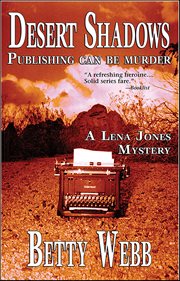 Desert Shadows : Publishing Can Be Murder. Lena Jones cover image