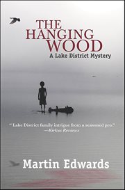 The Hanging Wood : Lake District Mysteries cover image