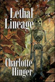 Lethal Lineage : Lottie Albright cover image