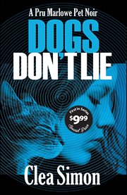Dogs Don't Lie : Pru Marlowe cover image