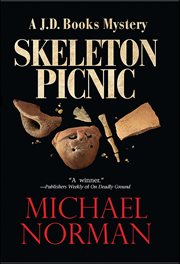 Skeleton Picnic : A J.D. Books Mystery cover image